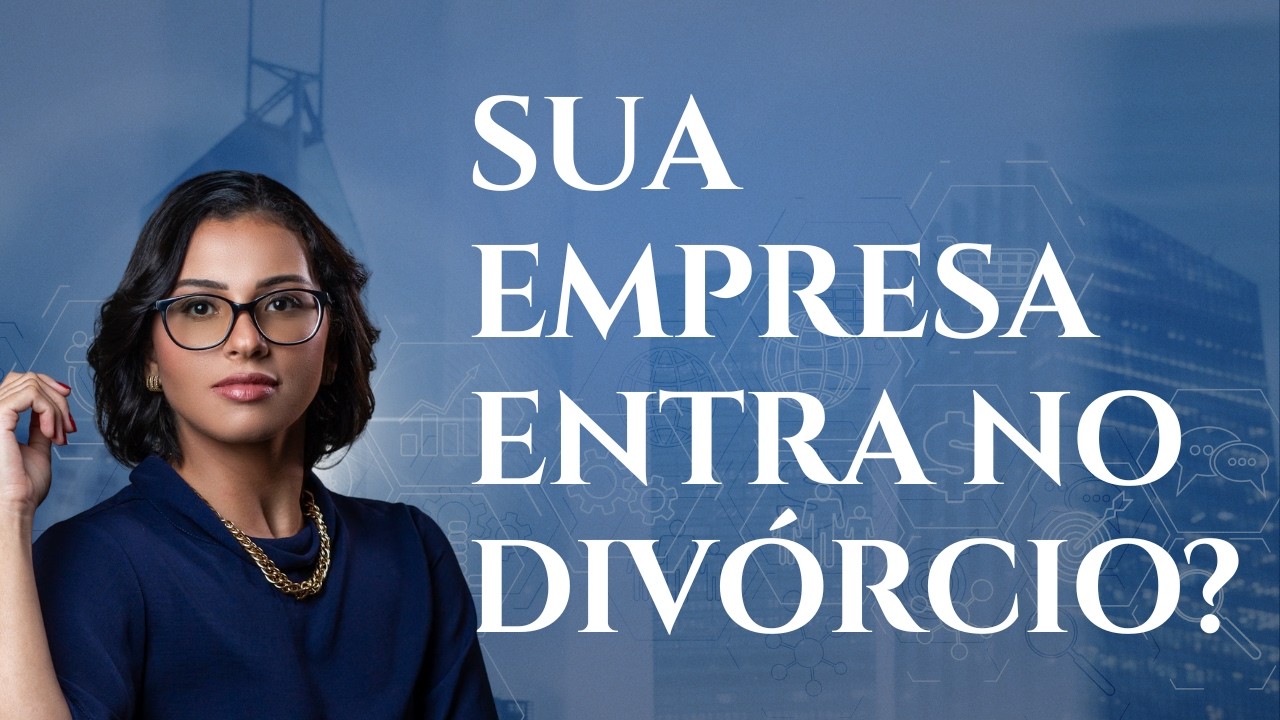 Partilha de Quotas Sociais no Divórcio: Sua Empresa Pode Entrar na Divisão?