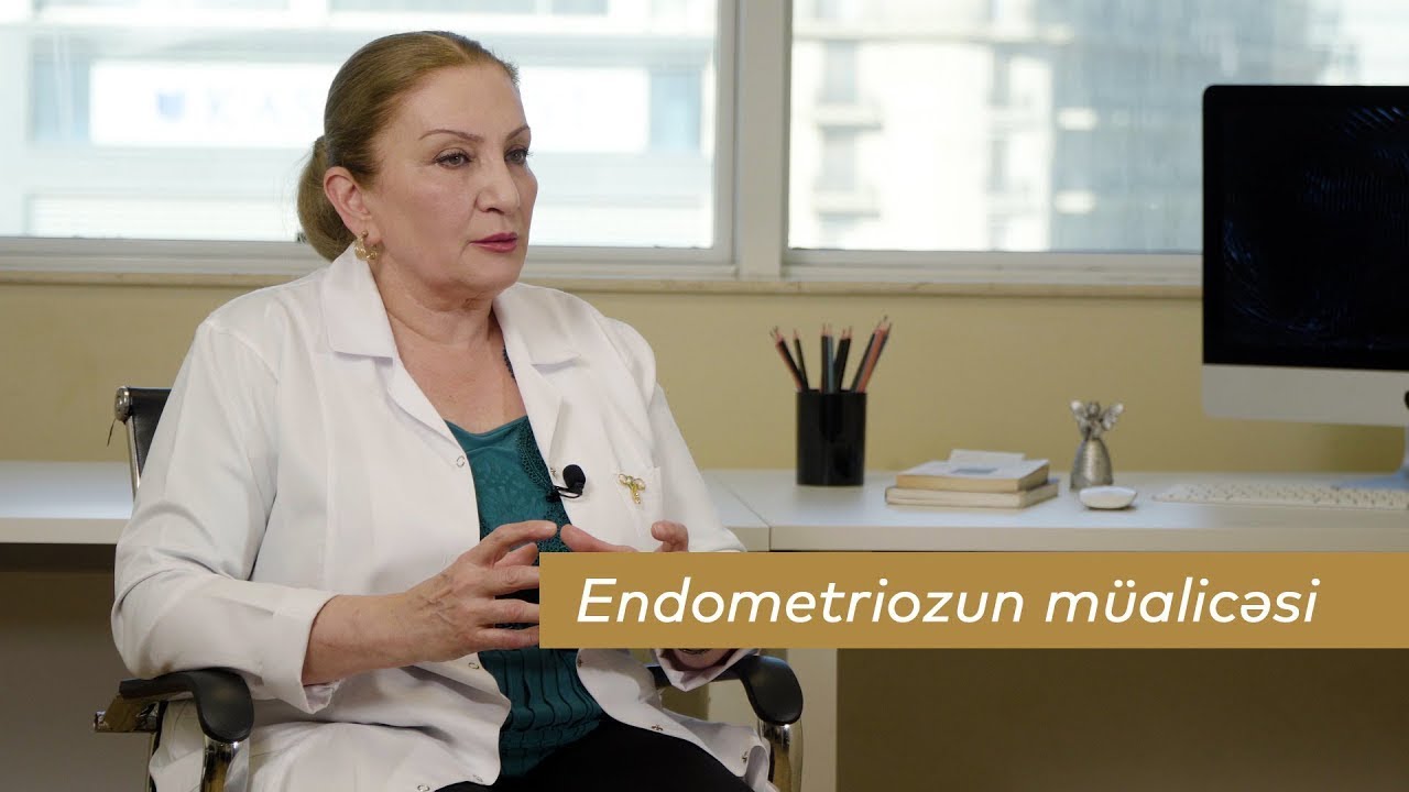 Endometrioz nədir ? Endometriozun müalicəsi !!