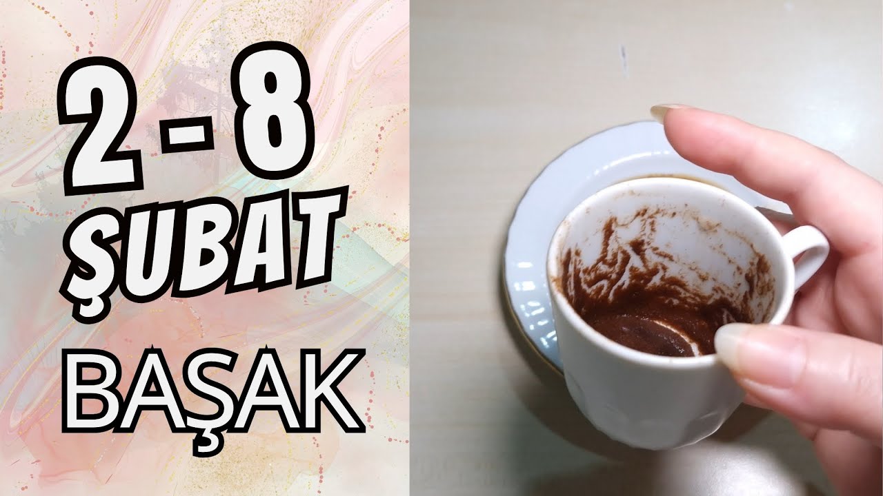 Başak Burcu 2 - 8 Şubat 2026 Kahve Falı ( Haftalık Burç Yorumları )