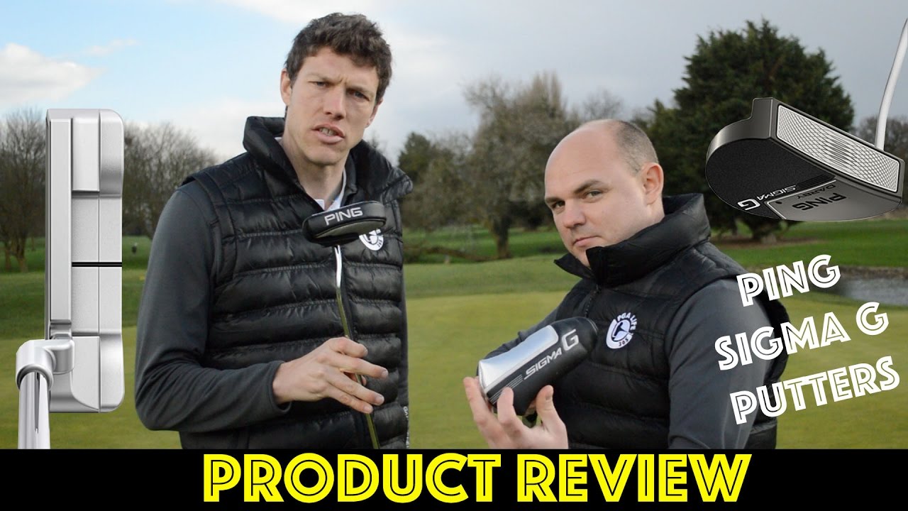 Product Review - Ping Sigma G Putter Range