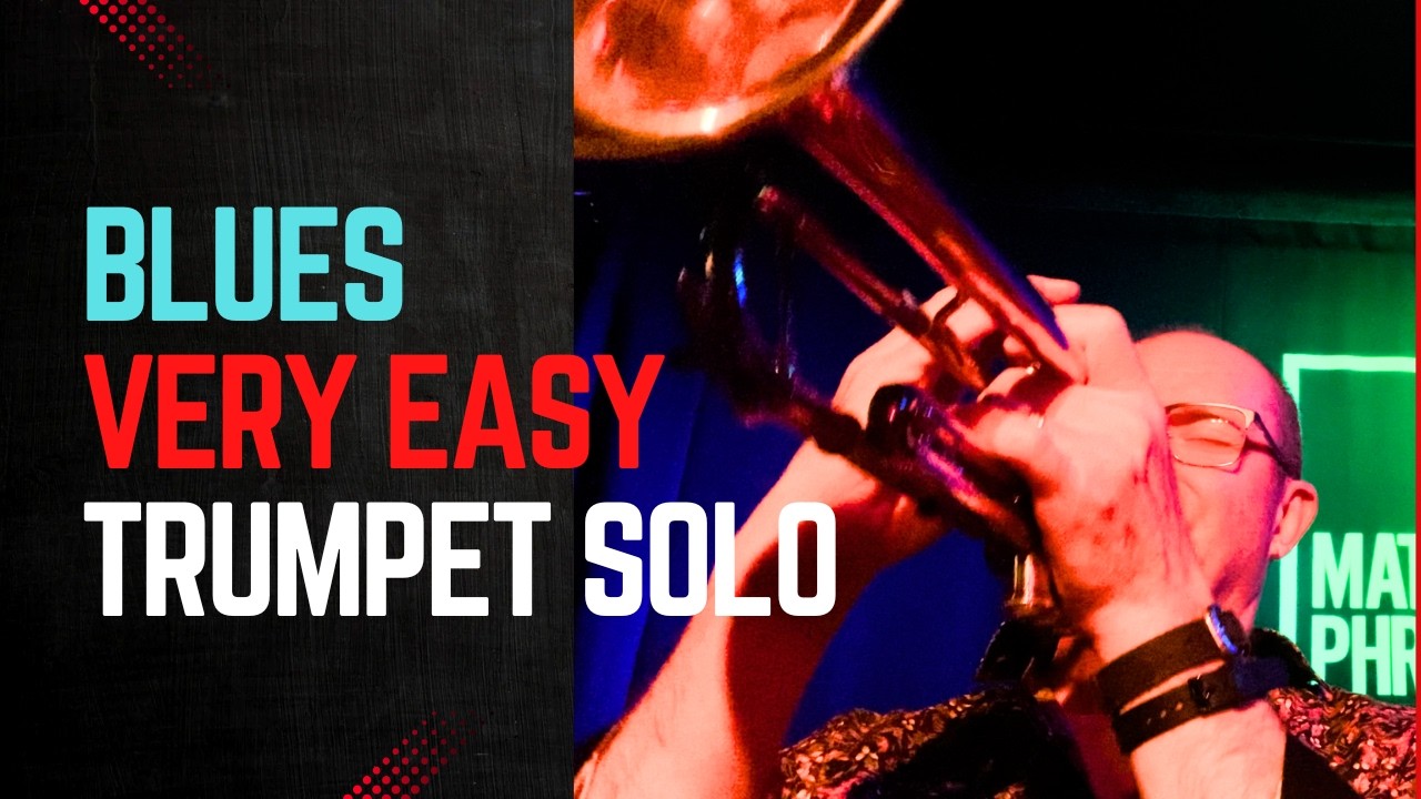 Easy Trumpet  Solo - Blues