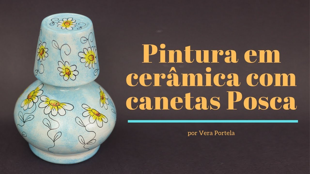 Pintura em cerâmica com canetas Posca - Vera Portela