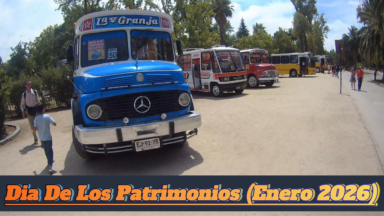Dia Del Patrimonio y Micros Amarillas Y Micros Antiguas (Verano 2026)