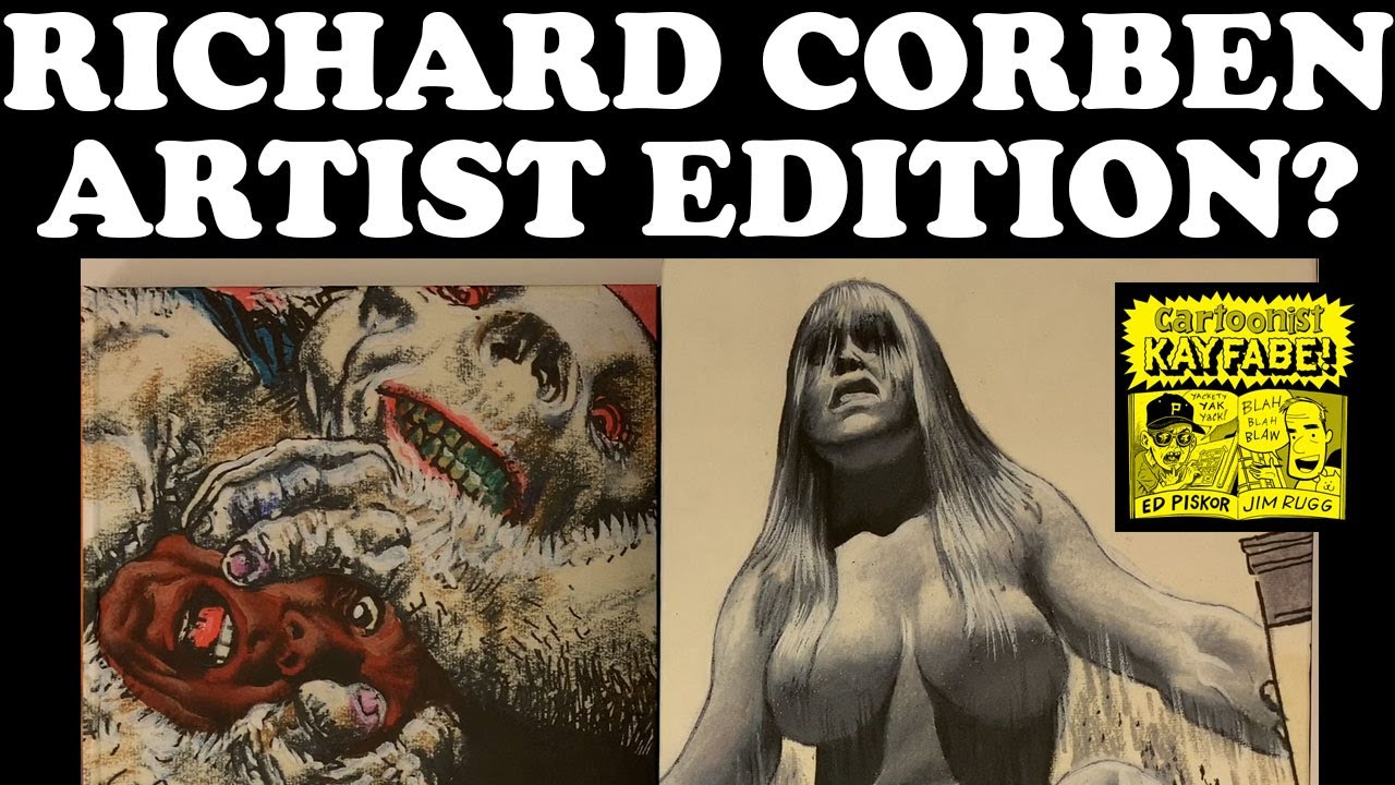 The Richard Corben Artist Edition?! Where? How? A Must See!