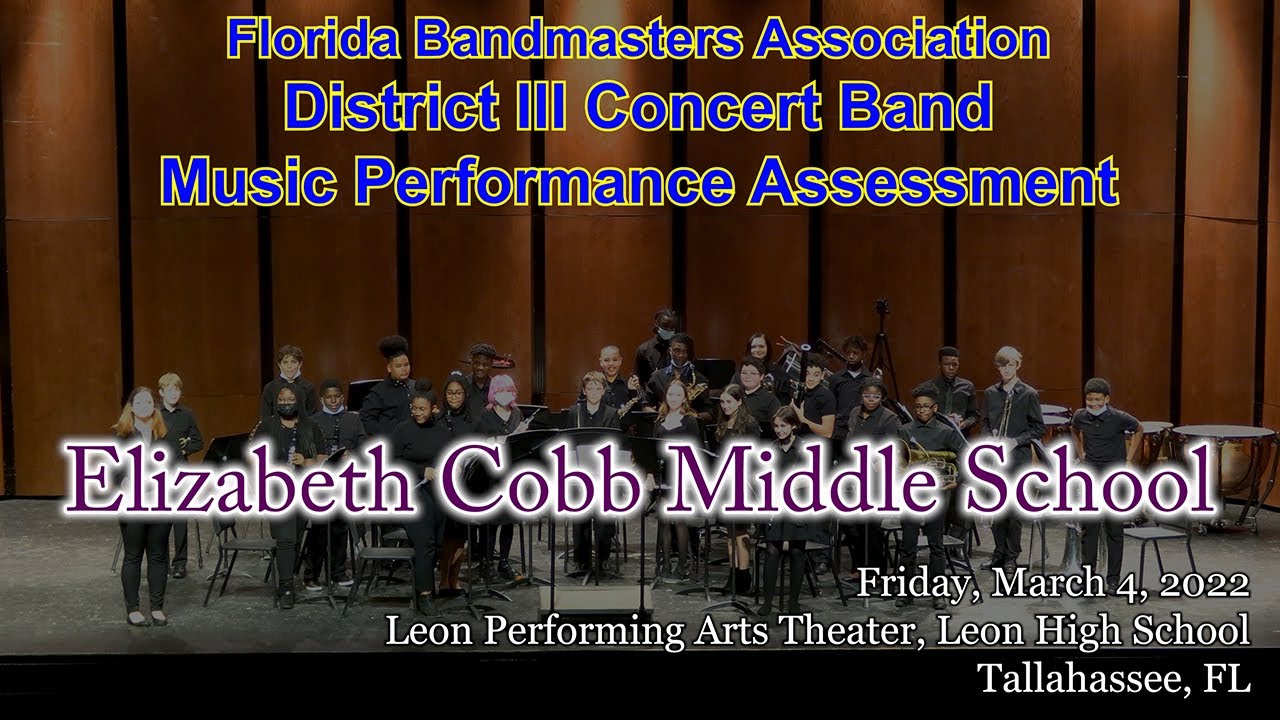 FBA District 3 Concert MPA: Elizabeth Cobb Middle School Symphonic Band