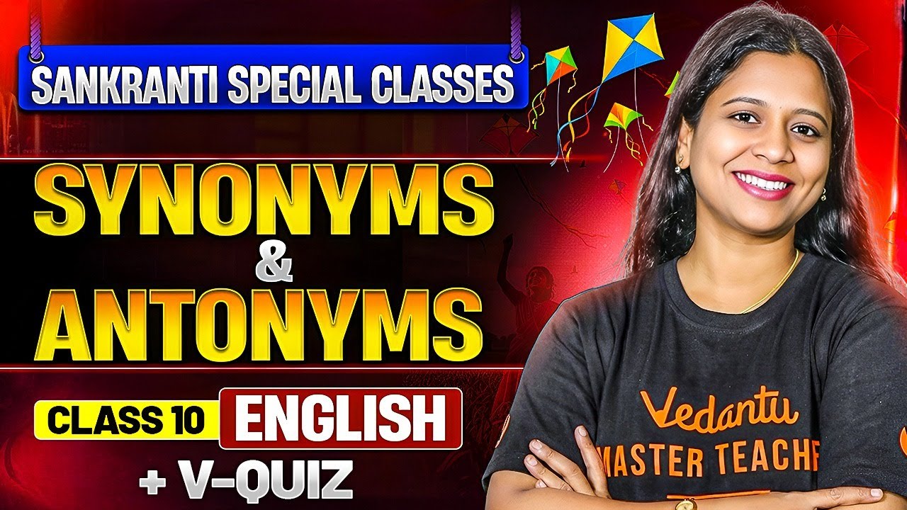 Synonyms & Antonyms | English Grammar | Class 10 AP & TS | Sunaina Ma'am