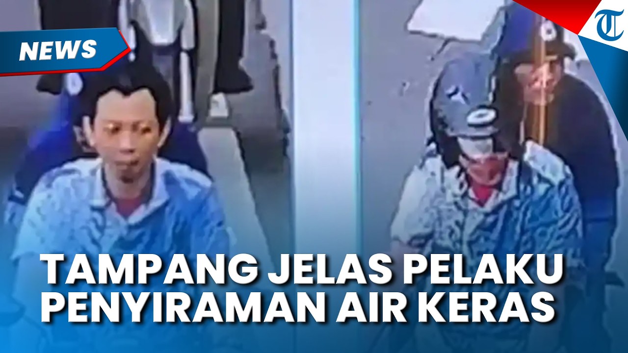 TAMPANG JELAS Pelaku Penyiraman Air Keras Kepada Aktivis KontraS, Polisi Pastikan Bukan AI