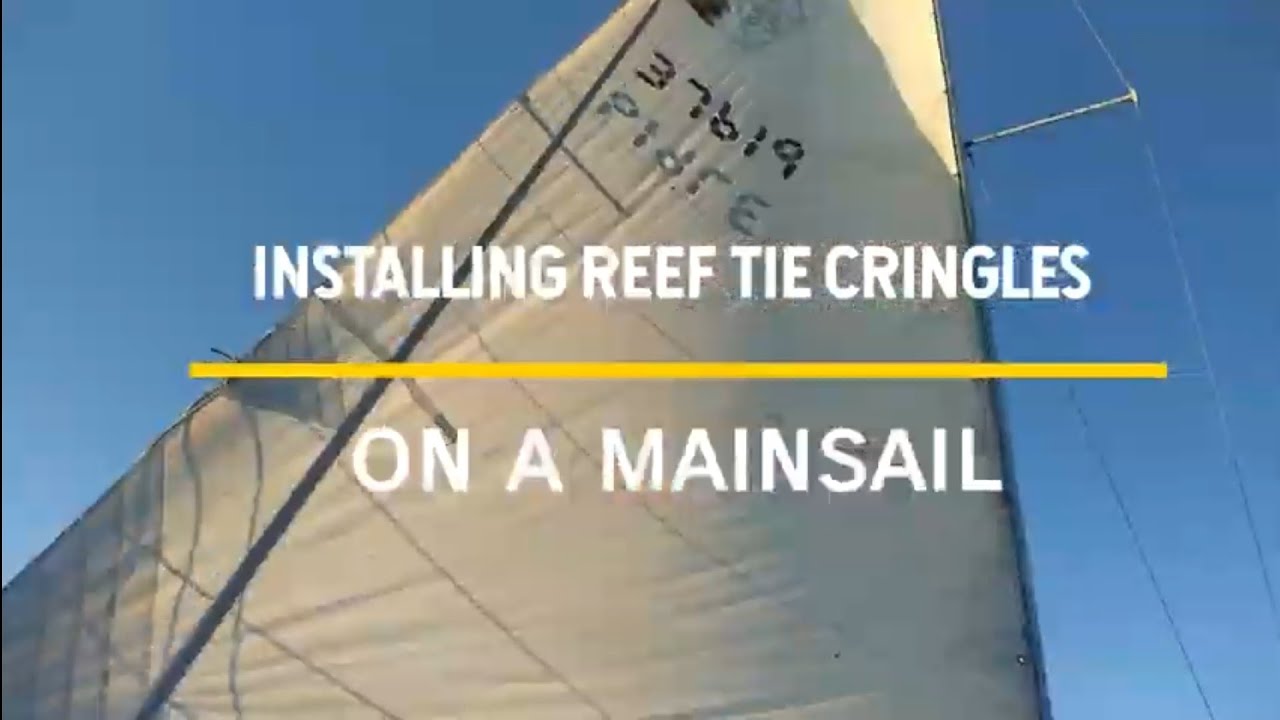 Installing Reef-Tie Cringles (grommets) on a Mainsail
