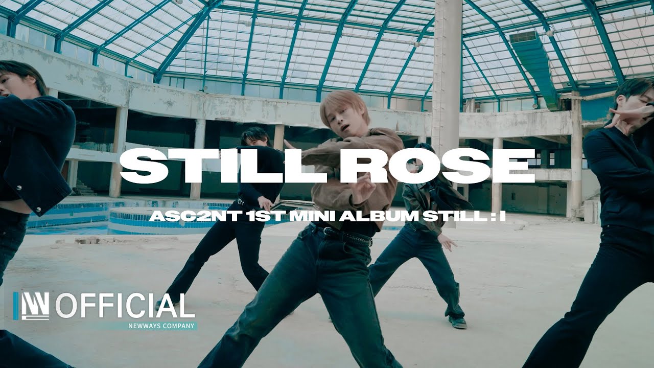 어센트(ASC2NT) 1ST MINI ALBUM &lsquo;Still Rose&rsquo; MV TEASER 2
