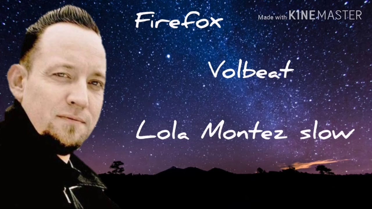 Volbeat Lola Montez slow