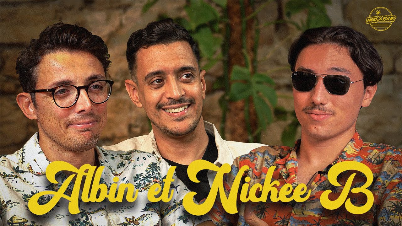 Meet & Funk - Albin et Nickee B (Interview)