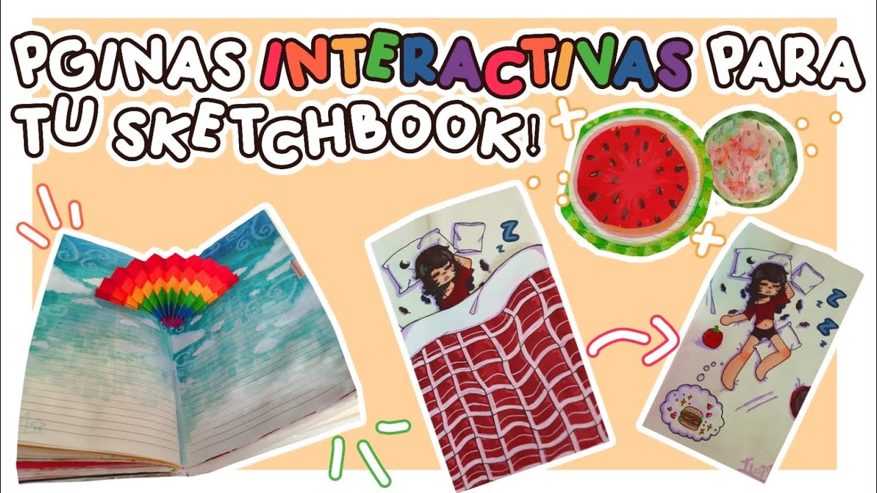 P&Aacute;GINAS INTERACTIVAS PARA T&Uacute; SKETCHBOOK!! 🌈✨ &bull;.&deg;Flopi!!&deg;.&bull;