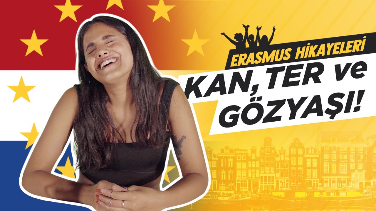 Erasmus Hikayeleri! Kan, Ter ve Gözyaşı! Hollanda'da Okumak W/Özge