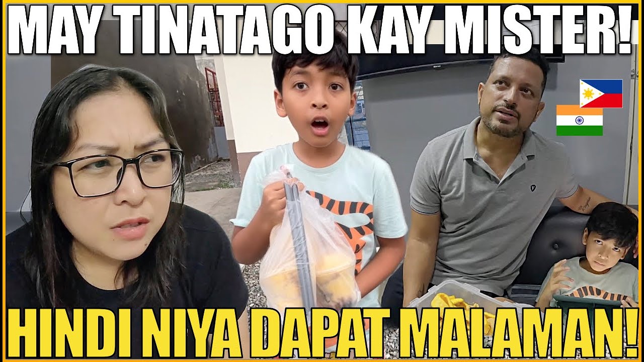 MAY TINATAGO KAY MISTER! HINDI NIYA DAPAT MALAMAN! FILIPINO-INDIAN FAMILY ❤️