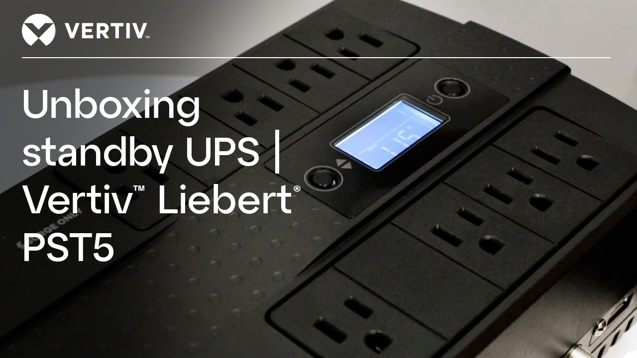 Unboxing Standby UPS | Vertiv™ Liebert® PST5