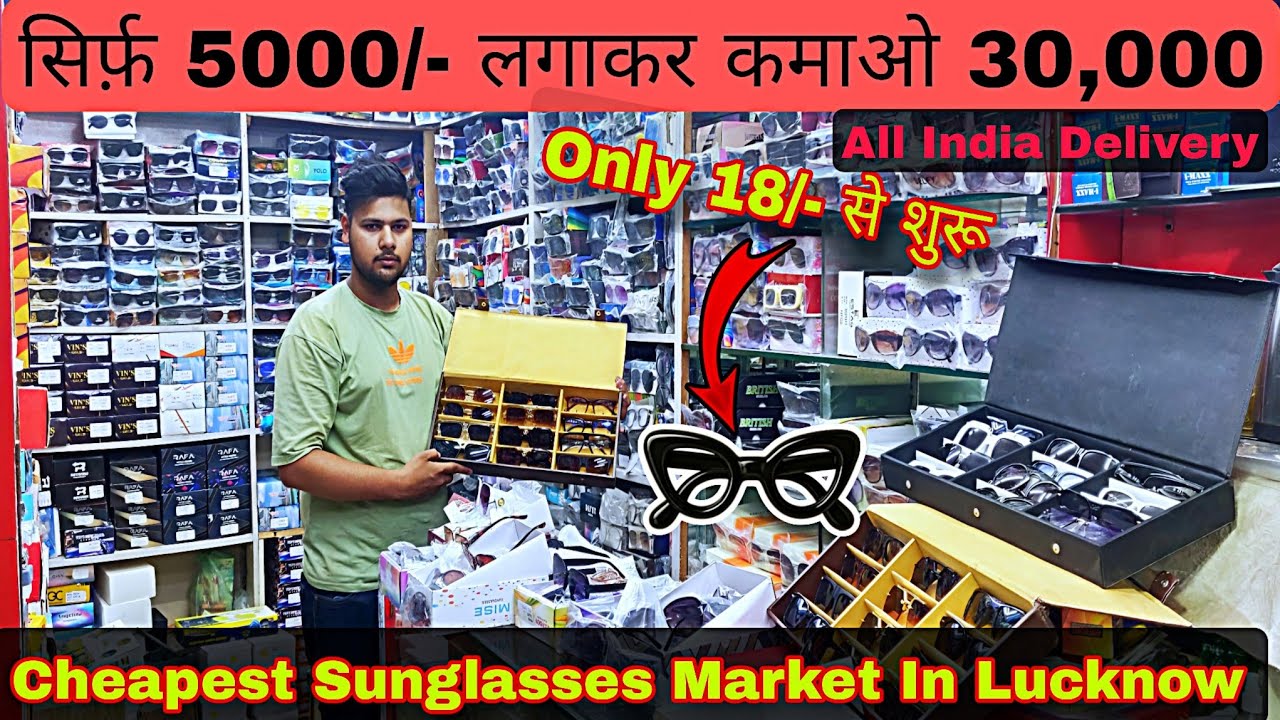 Imported😍 Sunglasses🕶️& Goggles ₹18 Sunglasses Wholesale Market In Lucknow