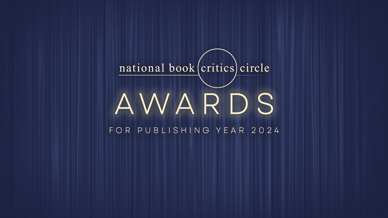 FULL REPLAY: National Book Critics Circle Awards Ceremony for Books Published in 2024
