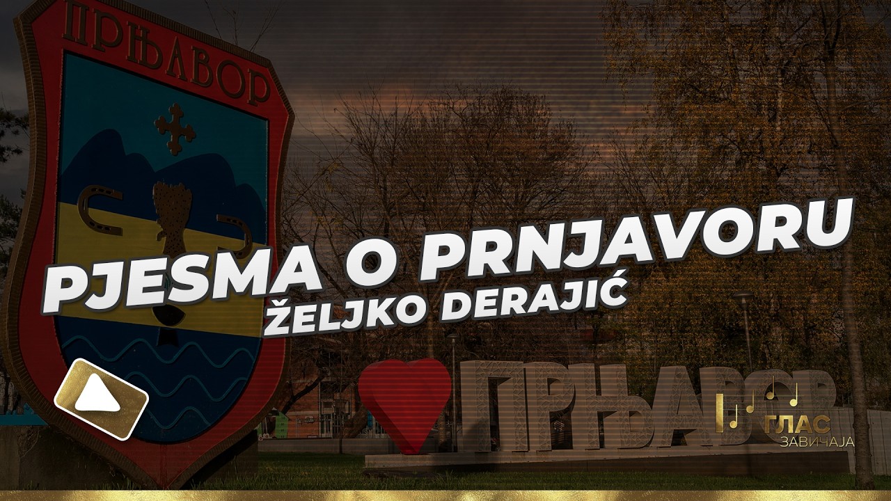 Željko Derajić - Pjesma o Prnjavoru (Video 2026)