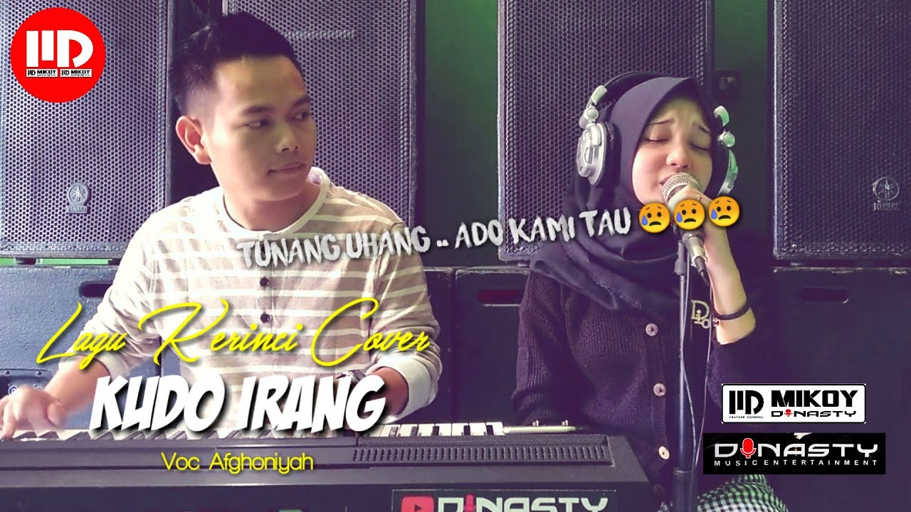 Kudo Irang (Cover) - Lagu Kerinci Dahin ! #IlmaAfghoniyah