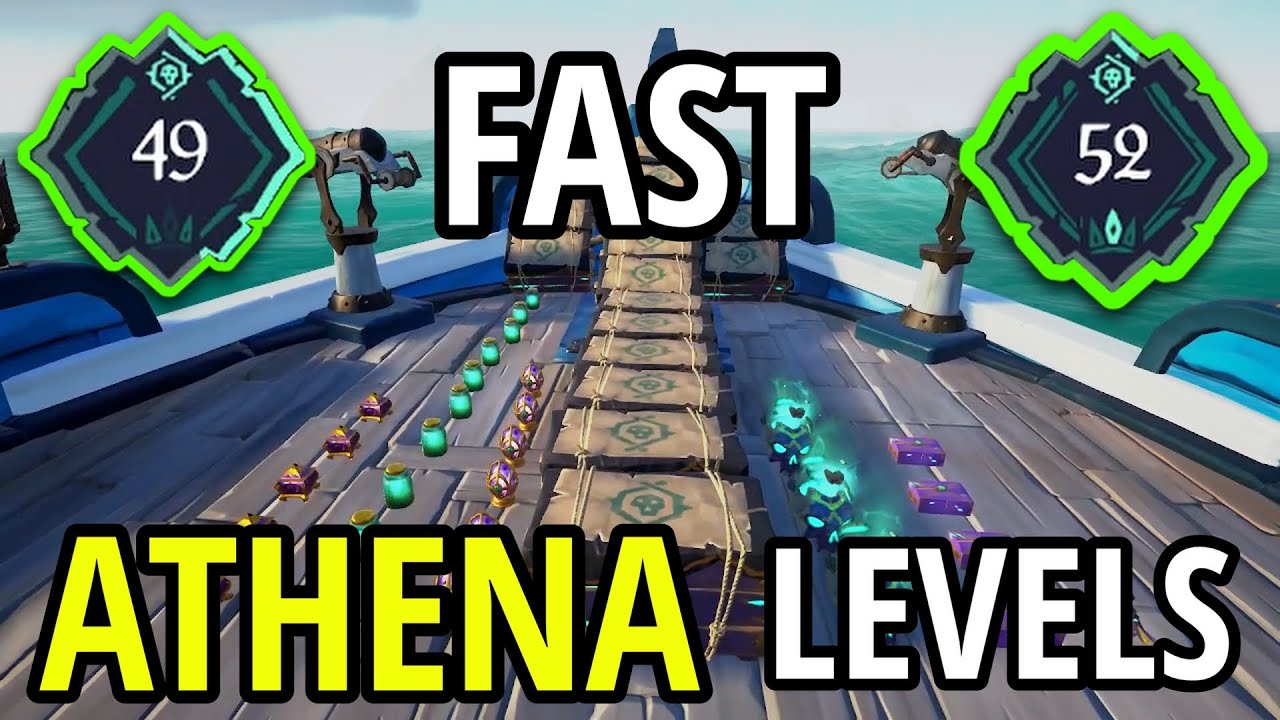 FAST Athena Leveling - Sea of Thieves Guide