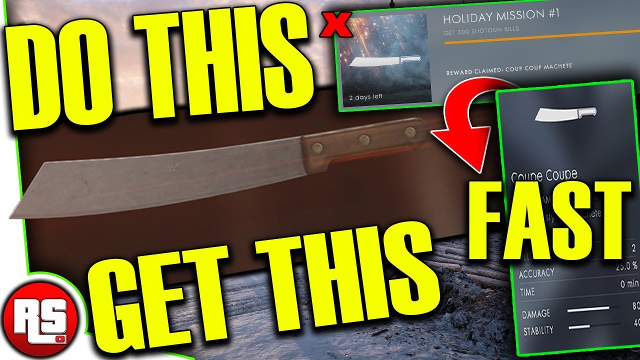 COUPE MACHETE UNLOCKED: Battlefield 1-Holiday Mission Guide,  (Battlefield 1 shotgun tips!)