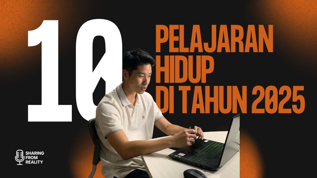 10 PELAJARAN BERHAGA DI TAHUN 2025 | BUILDING BRAND | PODCAST | LIFE LESSON