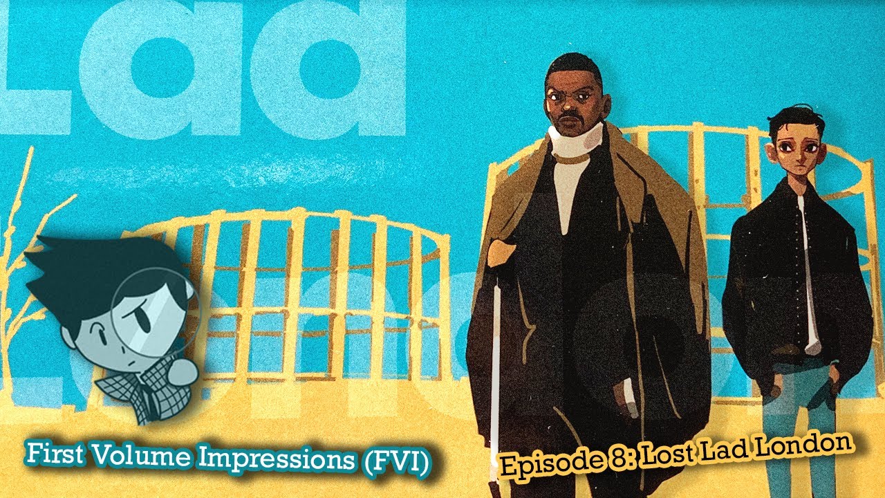 Best Manga of 2022? - First Volume Impressions Episode 8: Lost Lad London
