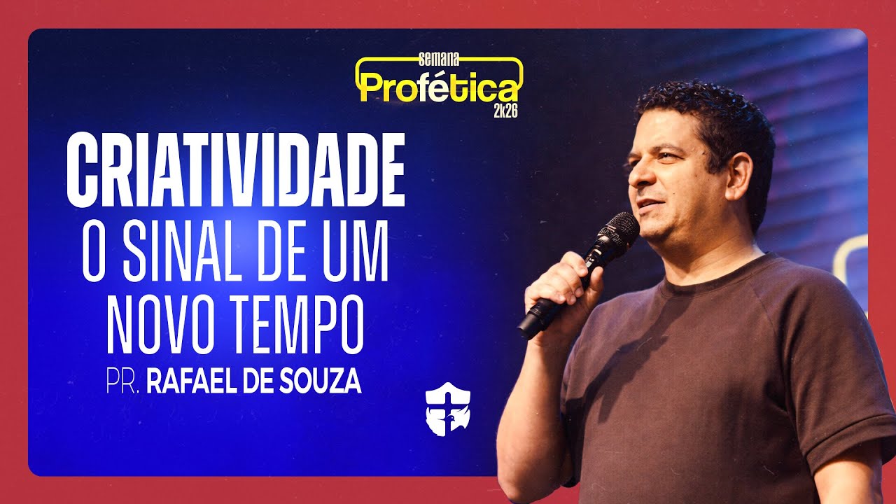 O sinal de um novo tempo | Pr. Rafael de Souza | Semana Profética 2K26