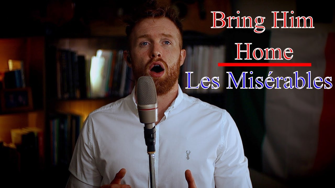 Bring Him Home | Les Misérables | Diarmaid McGee | 24601