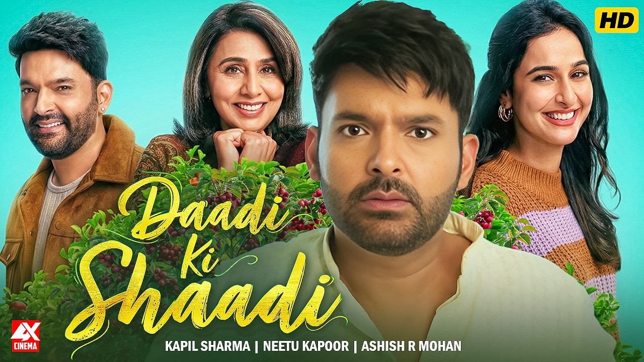 Daadi Ki Shaadi | Kapil Sharma | Neetu Kapoor | Ashish R Mohan | Latest Bollywood Comedy Movie 2026