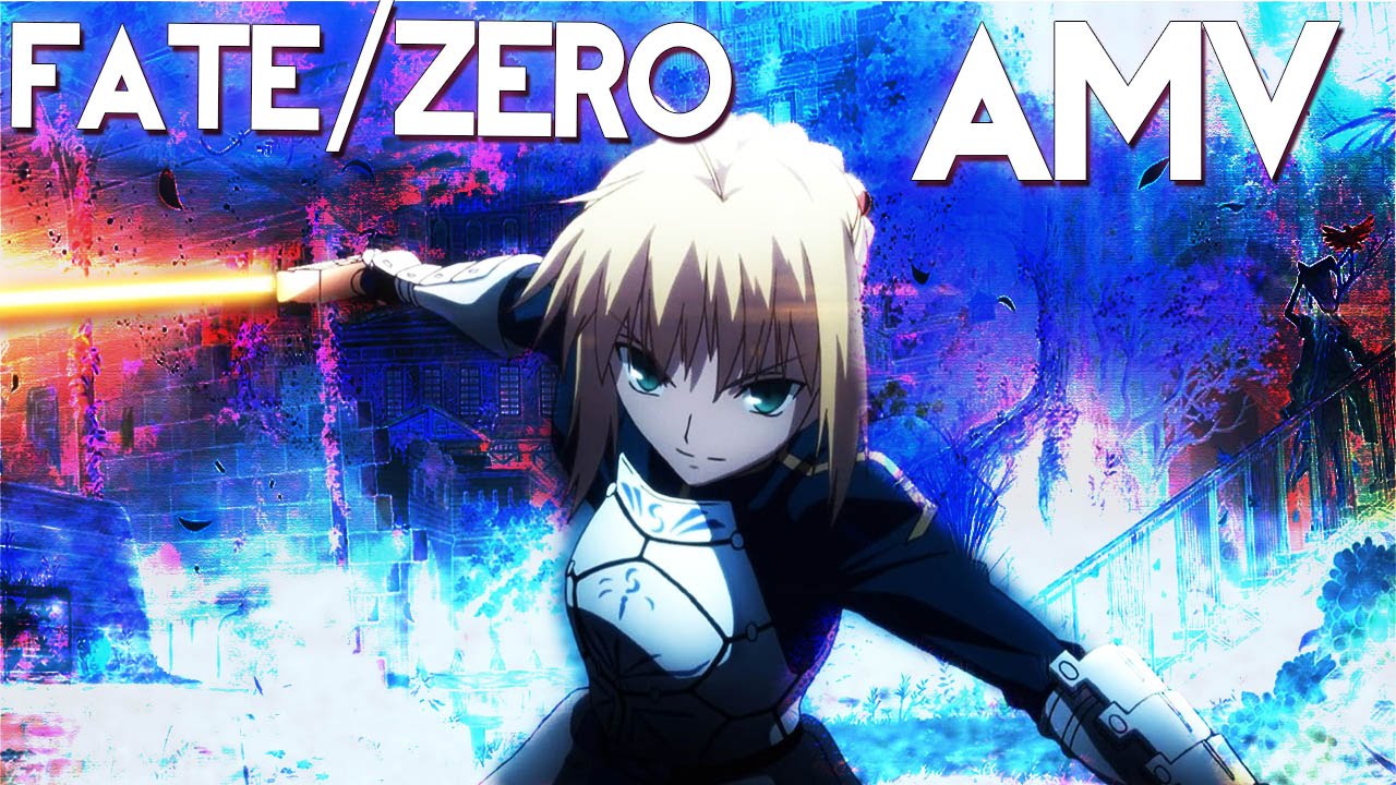 【AMV】Fate/Zero (フェイト/ゼロ)