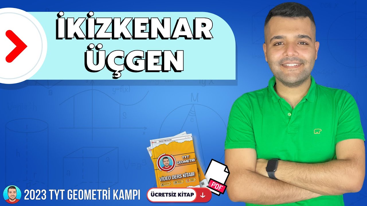 13) İkizkenar Üçgen | Detaylı Öğren 📢 TYT Geometri Kampı - 2023 + PDF 📁