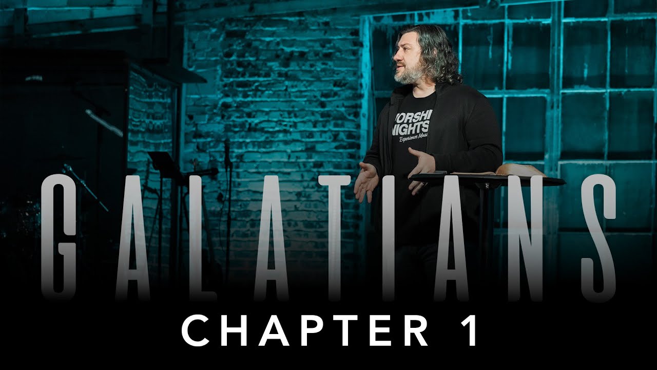 Galatians | Chapter 1