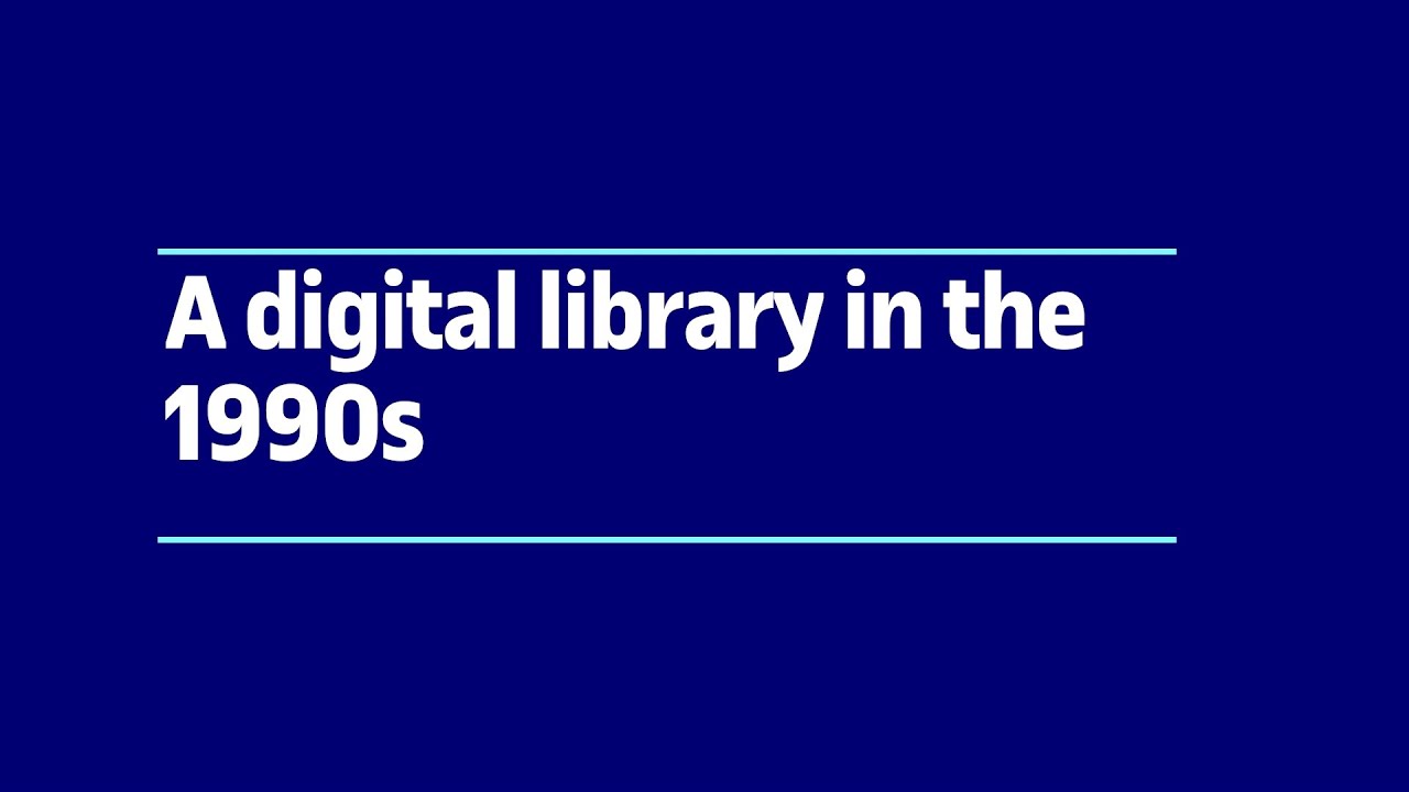 A digital library in the 1990s | UOC