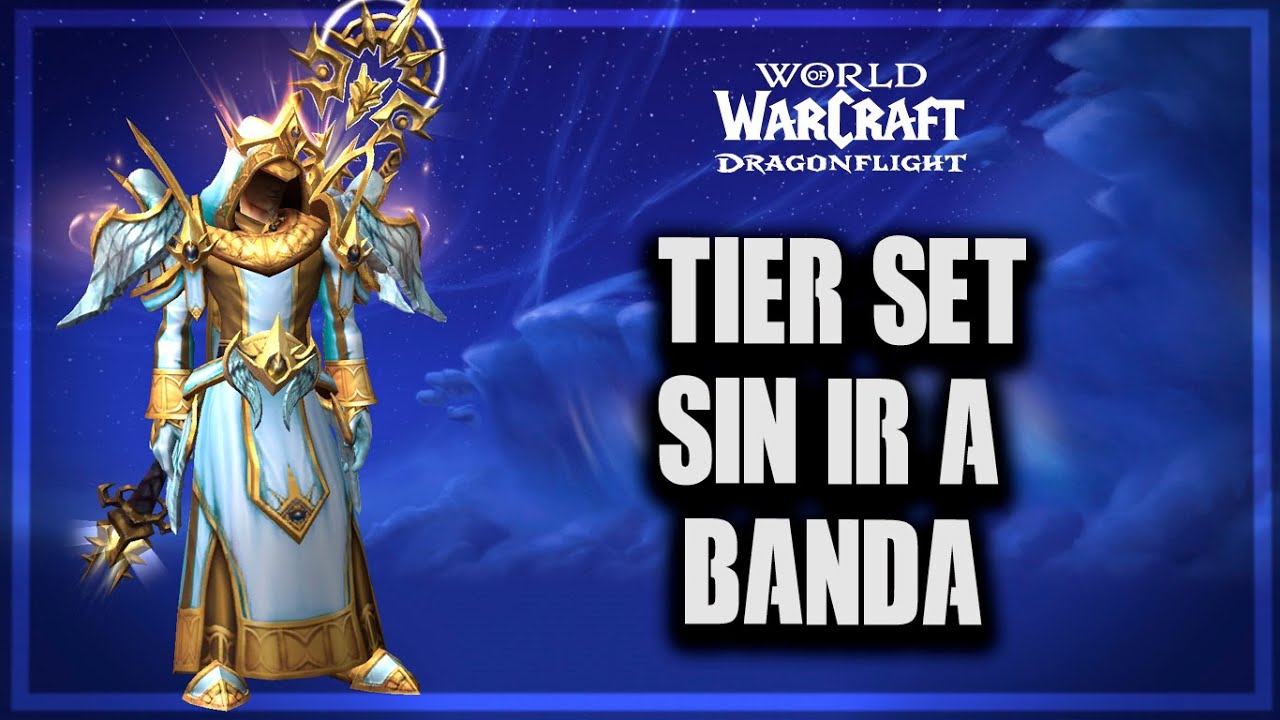 Método para obtener los TierSet LFR y Normal sin ir a Banda: 10.2.5 Dragonflight