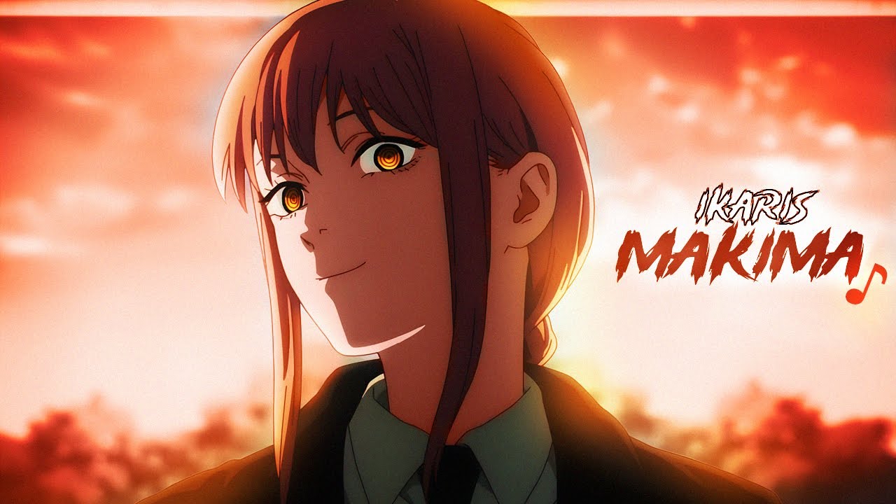 ♪ Ikaris - Makima