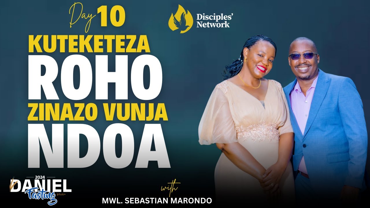 KUTEKETEZA ROHO ZINAZO VUNJA NDOA NA MWL.SEBASTIAN MARONDO  || 10/09/2024 || Lango la saa 12 JIONI