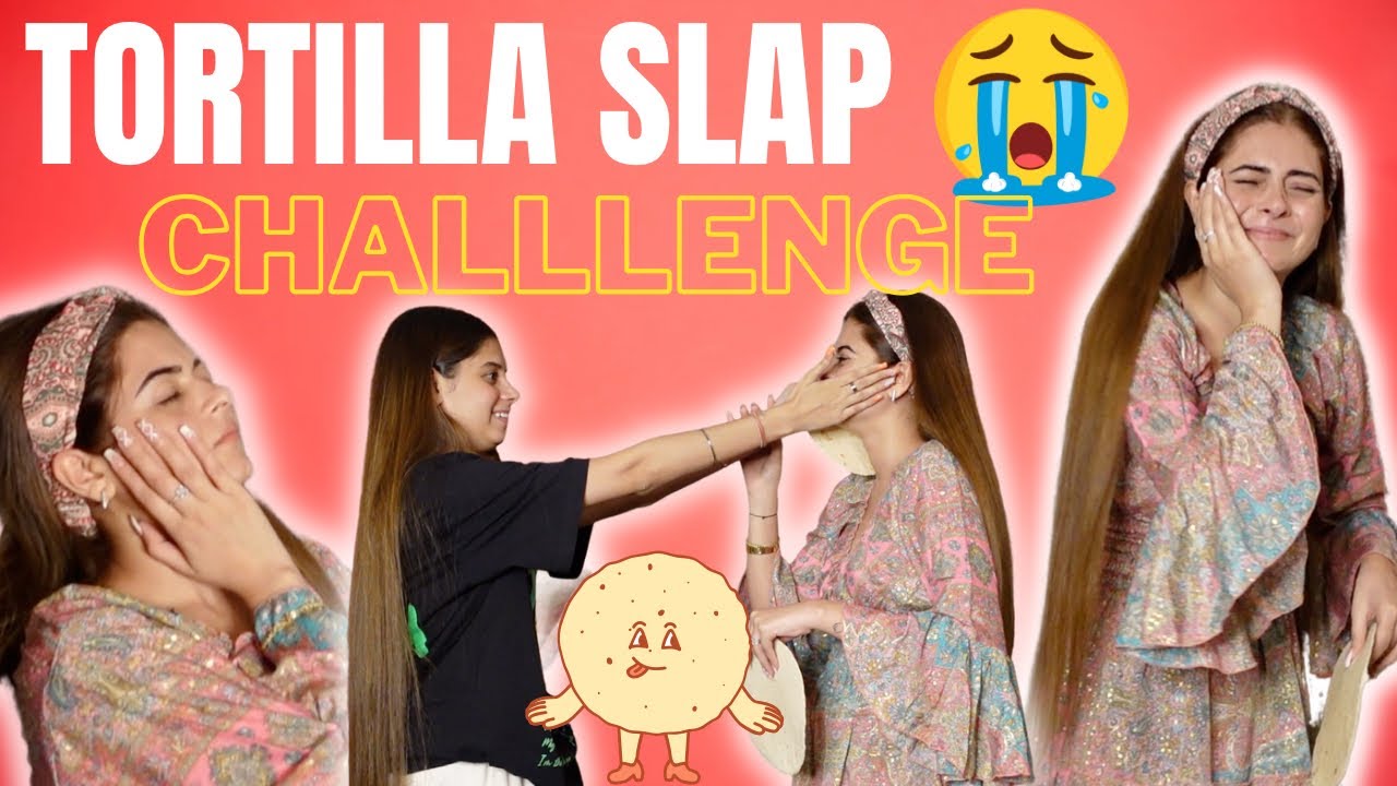 Tortilla slap challenge went wrong with sister 🥲 | Kajal Choudhary