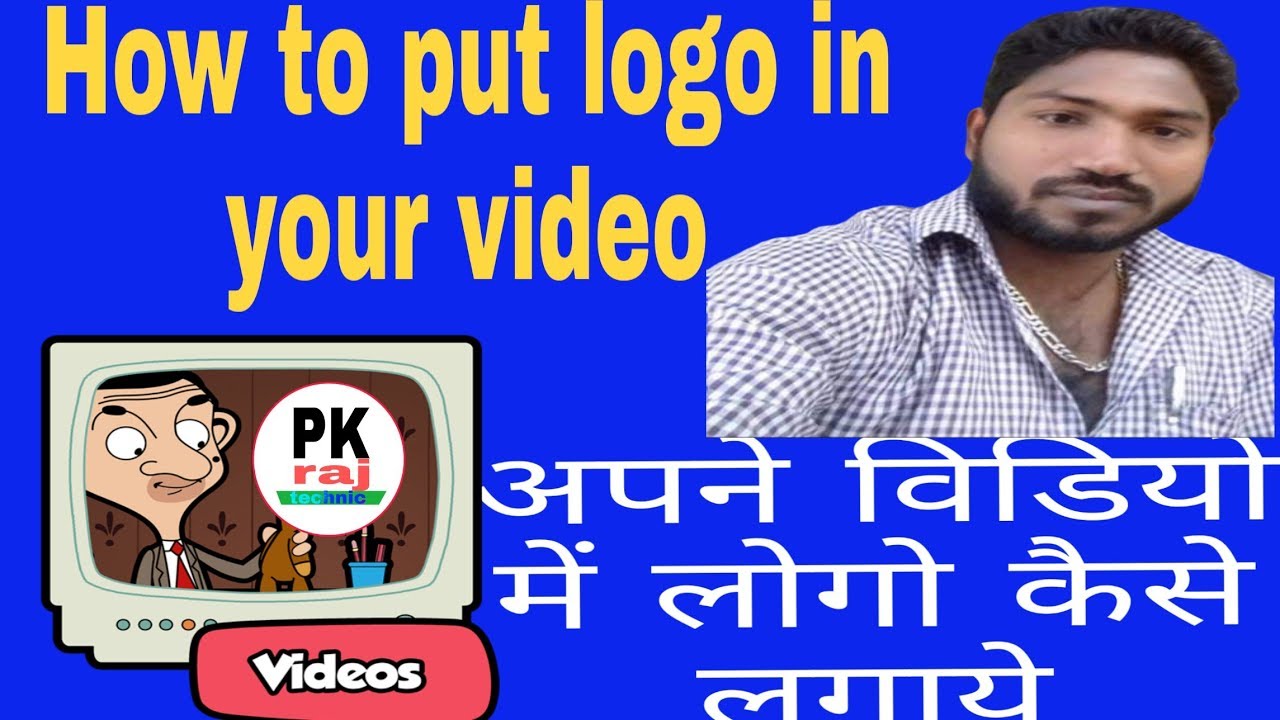 TechnicRajkumar|Apne video me logo kaise lagaye.