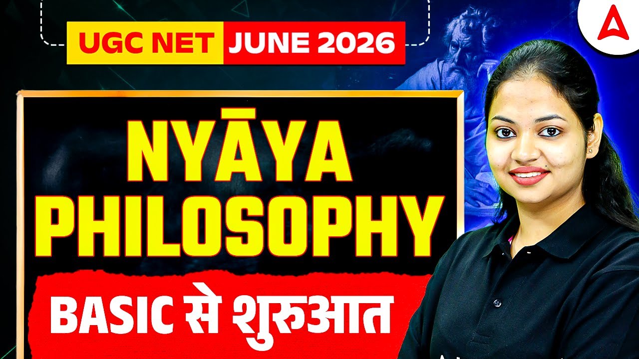 UGC NET Philosophy | Nyāya Philosophy | UGC NET Philosophy Paper 2 By Tejasvi Mam