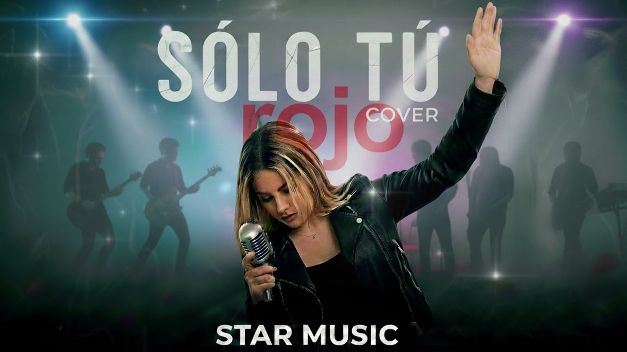 SOLO TÚ - ROJO (COVER) Nueva Versión