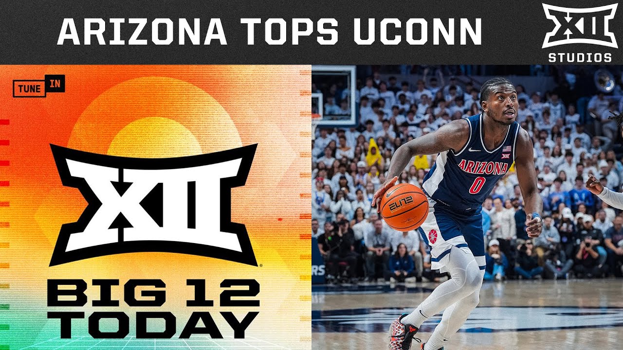 Arizona Defeats UConn Reaction | Big 12 Today