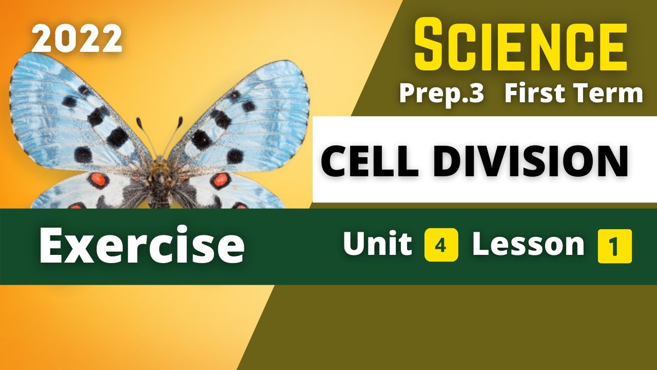 SCIENCE | Prep.3 | Cell Division | Unit 4 - Lesson 1 | Exercise