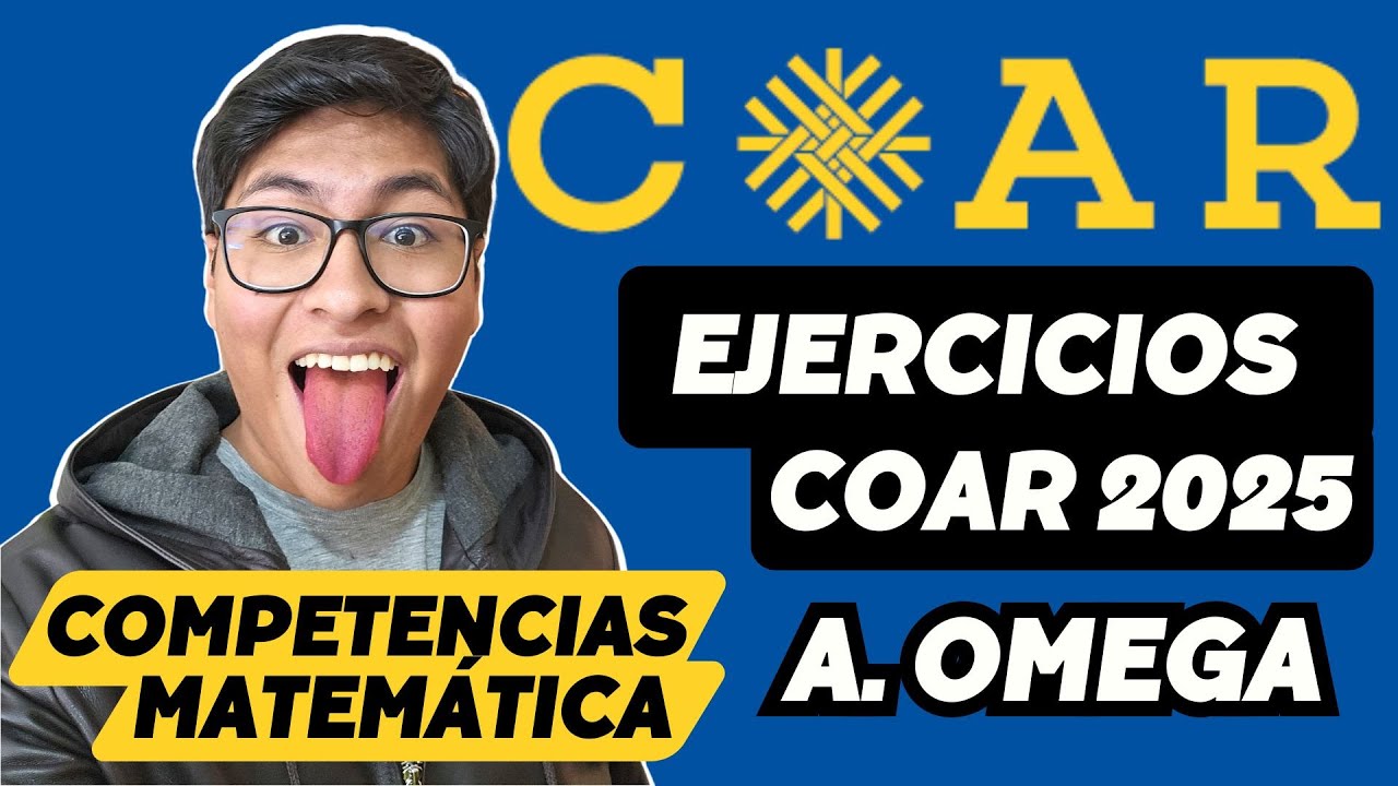EJERCICIOS TIPO COAR 2025 CARLOS PINEDA ACADEMIA OMEGA