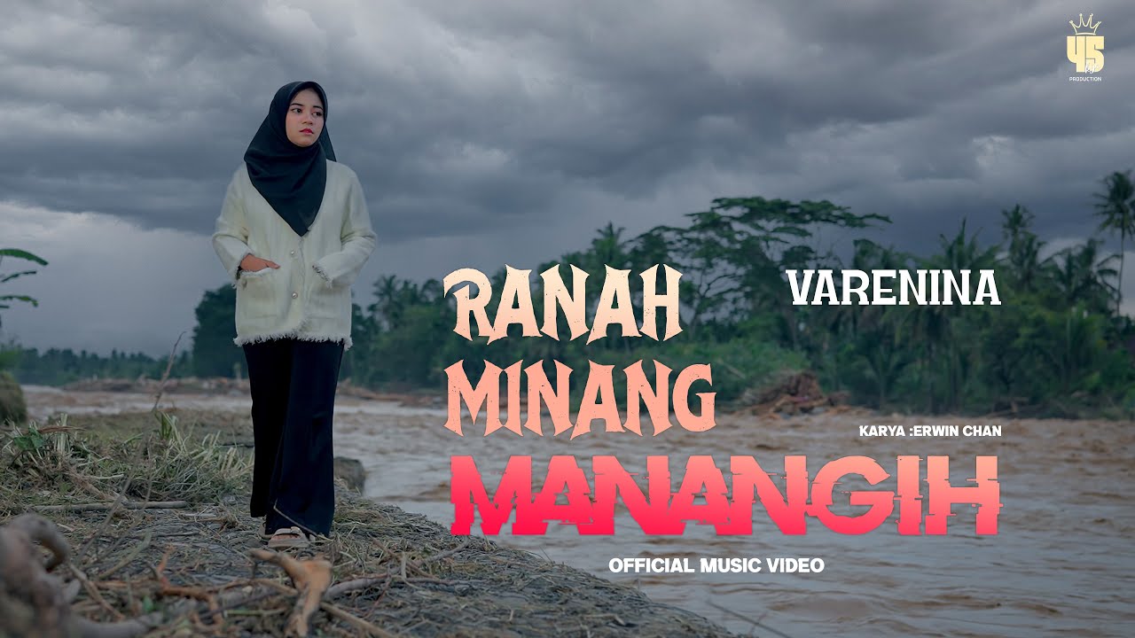 Varenina - RANAH MINANG MANANGIH [ Official Music Video ]