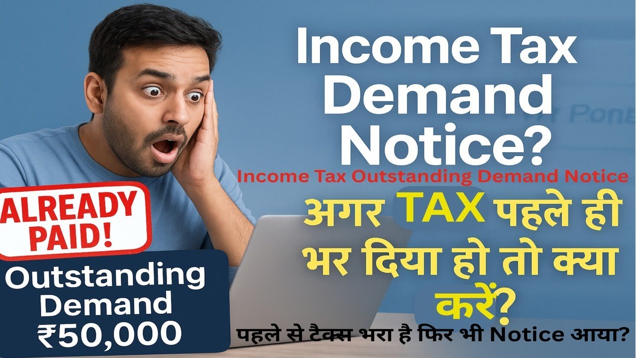Income Tax Outstanding Demand Notice, Have you already paid the tax but still received the notice...