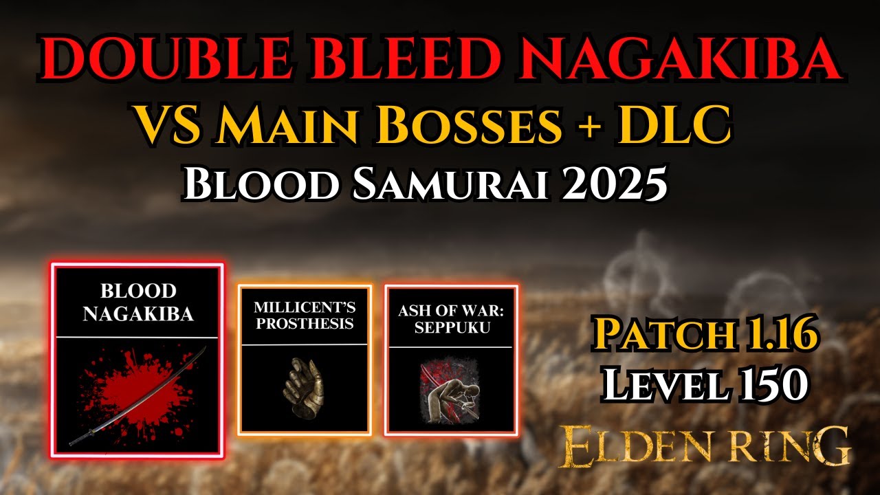 Double Bleed Nagakiba Katana Build Elden Ring VS Main Bosses + DLC | Elden Ring Bleed Build Nagakiba