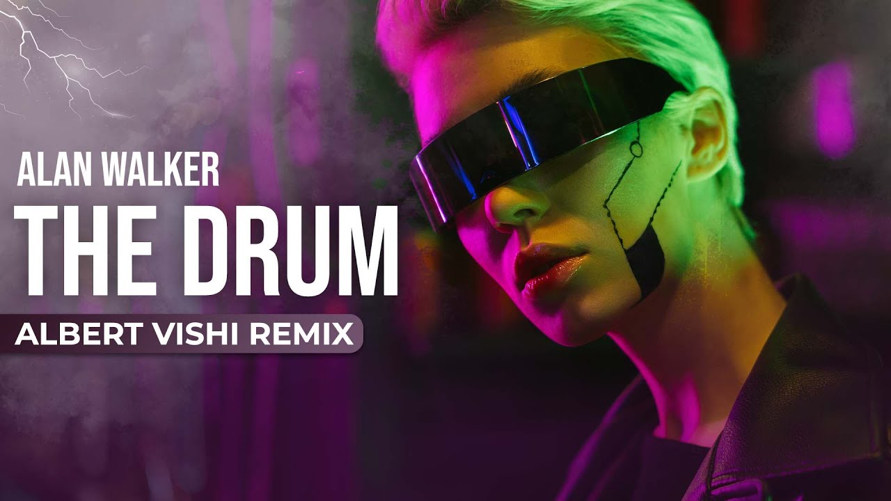Alan Walker - The Drum (Albert Vishi Remix)