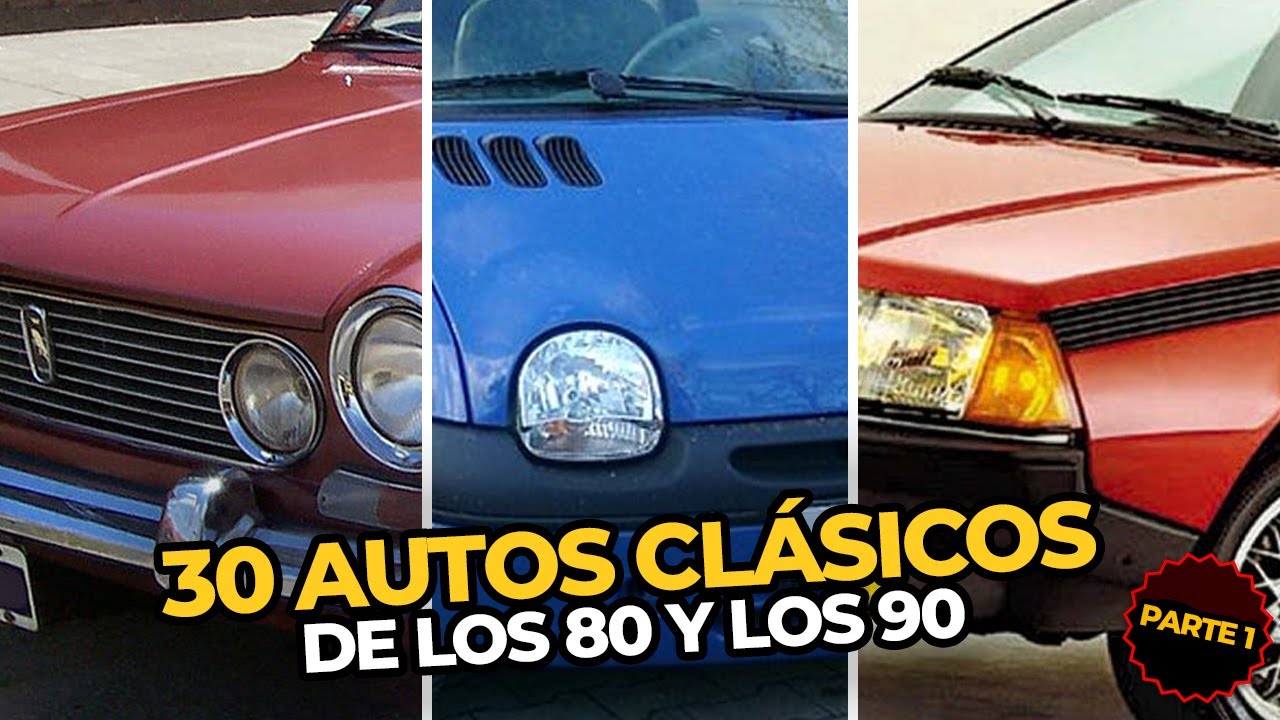 30 AUTOS CLÁSICOS de los 80 y los 90 (Parte 1 de 3) | PERDÓN, CENTENNIALS