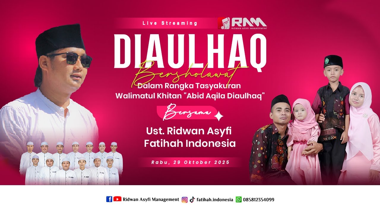 [LIVE] DIAULHAQ BERSHOLAWAT BERSAMA UST. RIDWAN ASYFI FATIHAH INDONESIA